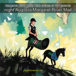 Read more about the article Margaret River Pony Club shines at WA awards night  Augusta  Margaret River Mail